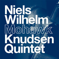 Niels Wilhelm Knudsen Quintet - Sonority