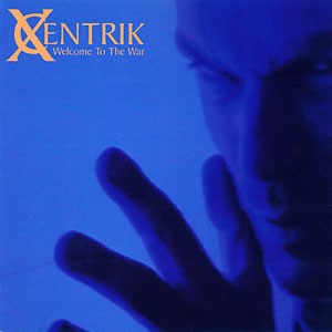 Xcentrik: Welcome to the War cover image